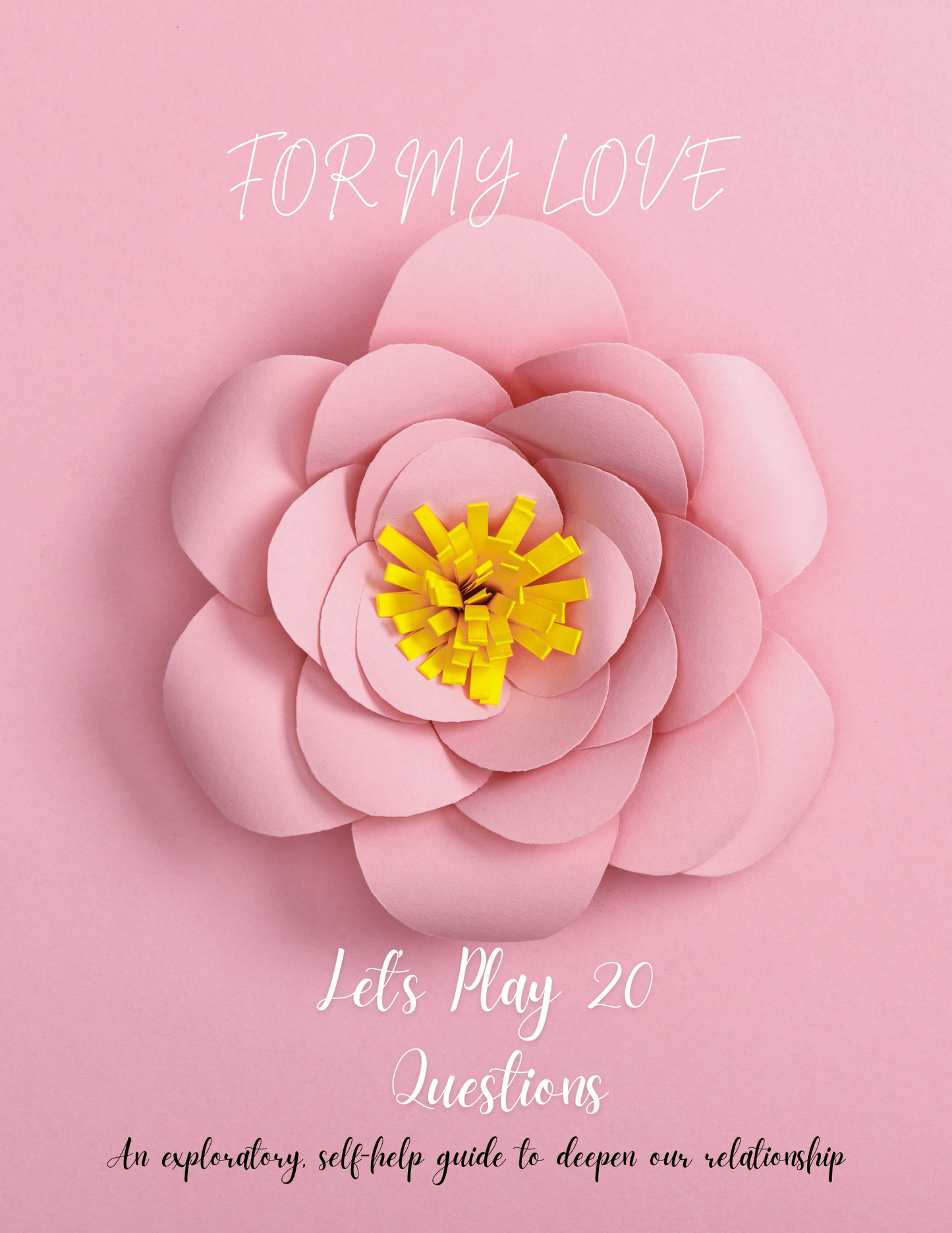 For My Love Journal